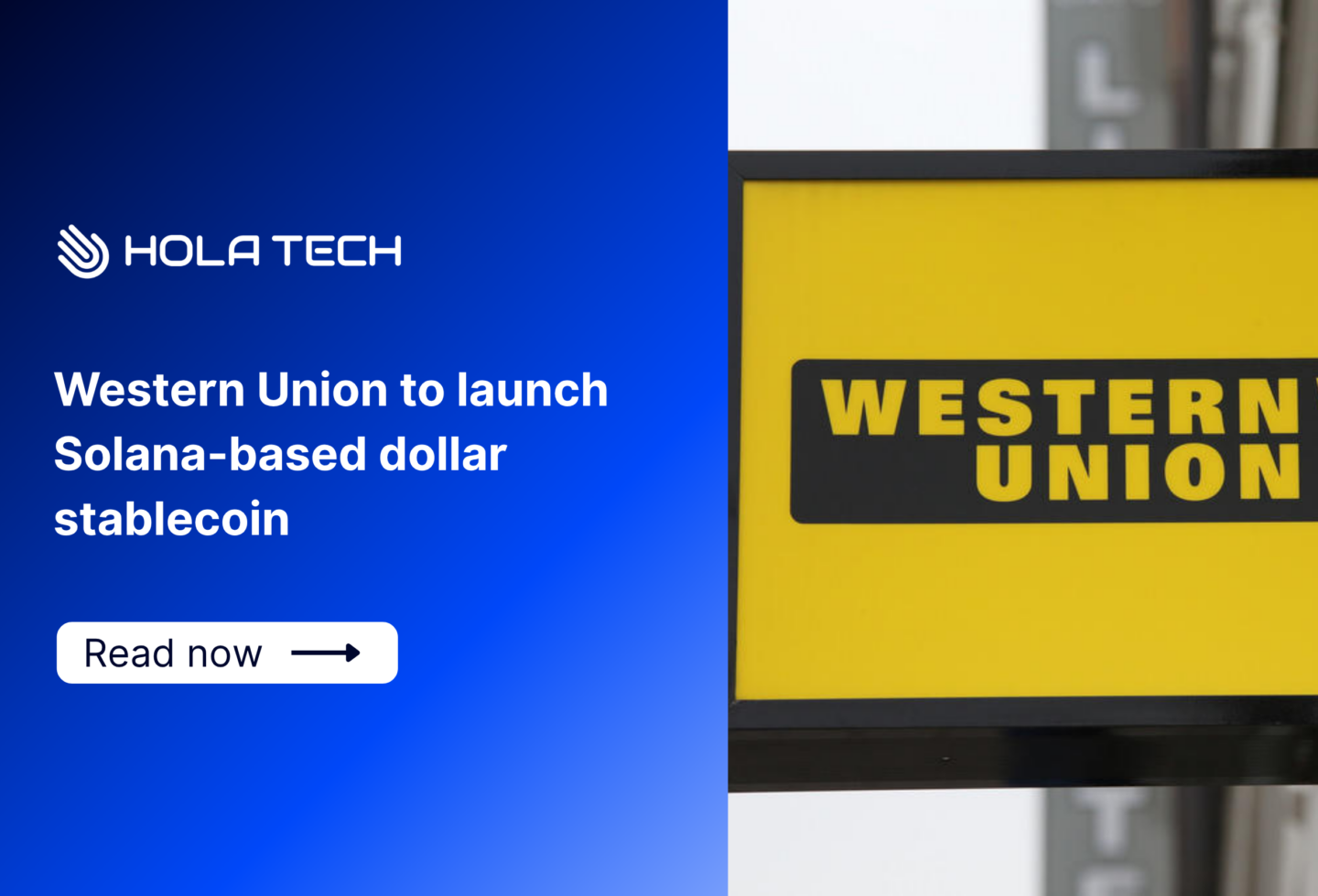 Western Union to launch Solana-based dollar stablecoin