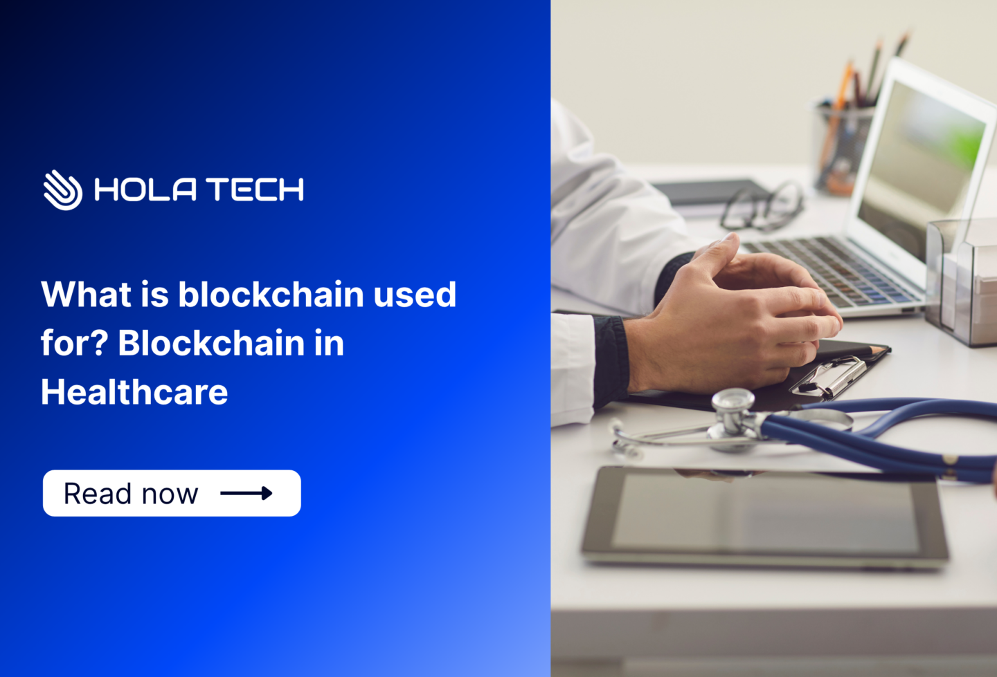 What is blockchain used for? Blockchain in Healthcare